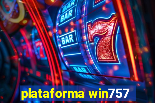 plataforma win757